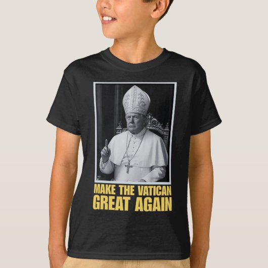 面白いトランプ大統領、次のローマ教皇になりたがるキリスト教 Tシャツ (正面)