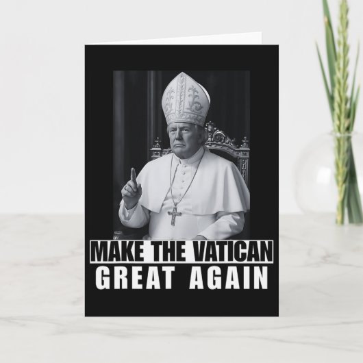 面白いトランプ大統領、次のローマ法王になりたがるキリスト教 カード (正面)