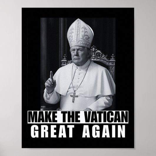面白いトランプ大統領、次のローマ法王になりたがるTシャツ ポスター (正面)