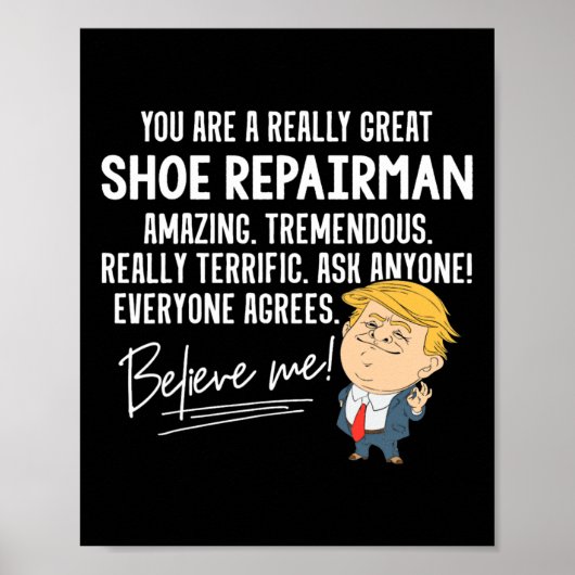 面白いトランプ本当に素晴らしい靴修理職人ギフトTシャツ ポスター (正面)