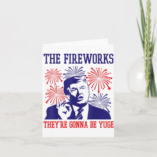 面白いトランプ氏の名言 花火 7月4日 カード (正面)