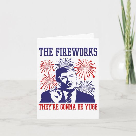 面白いトランプ氏の名言 花火 7月4日 カード (正面)