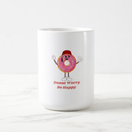 面白いドーナツTシャツ - ドーナツを心配しないで幸せになろう ギフト コーヒーマグカップ