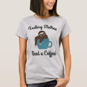 面白いナマケモノのスロースィー コーヒーが欲しい Tシャツ (正面)