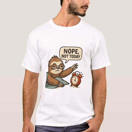面白いナマケモノの「嫌、今日はやだ」ルーズな気分のTシャツ Tシャツ (正面)