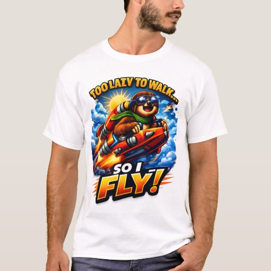 面白いナマケモノロケットのミーム、歩くのが面倒くさいので飛びます Tシャツ (正面)
