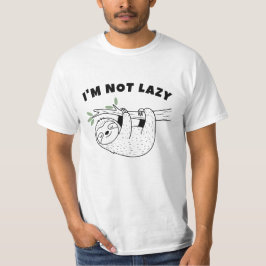 面白いナマケモノTシャツ、私は怠け者じゃない Tシャツ