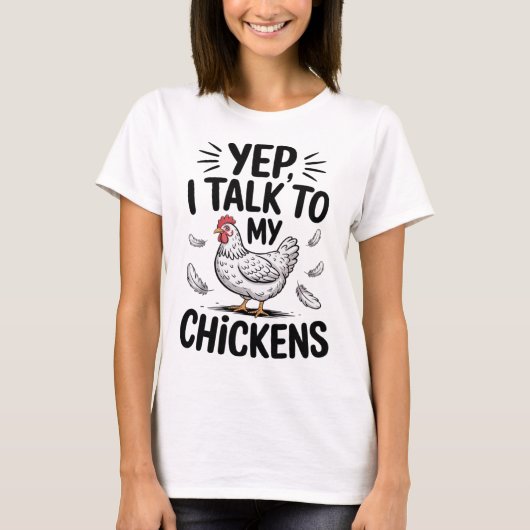 面白いニワトリに話しかける 鶏小屋のニワトリ Tシャツ (正面)