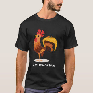 面白いニワトリの男性 私は私がやりたいことをする かわいいニワトリ メンズ Tシャツ