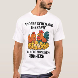 面白いニワトリ好きのためのドイツ語Tシャツ Tシャツ