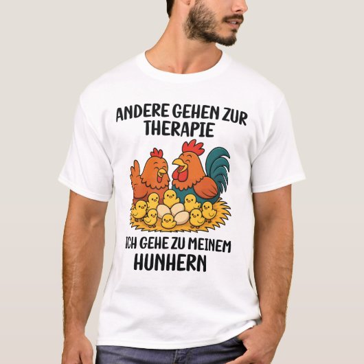 面白いニワトリ好きのためのドイツ語Tシャツ Tシャツ (正面)