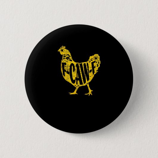 面白いニワトリ F-Caw-F メス 鳥類 オンドリ 鳥小屋 缶バッジ (正面)