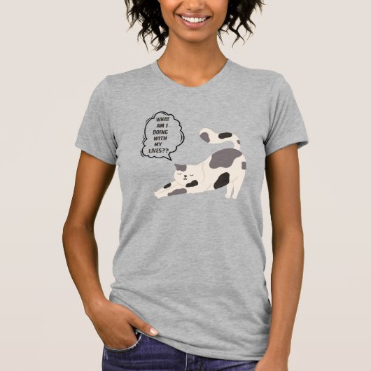 面白いネコTシャツ 私の人生どうなってるの？ Tシャツ (正面)