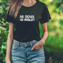 面白いハイキングTシャツ 圏外でも問題なし 黒 Tシャツ
