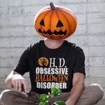 面白いハロウィン幽霊のよく出るハウス不気味 Tシャツ<br><div class="desc">オレンジと黒のハロウィーンのユーモア。ハロウィーンの休日はO.H.D.、強迫的なハロウィーン障害よりも多いと言う何もない。家と幽霊のよく出るOのための不気味なこうもりを完備。</div>