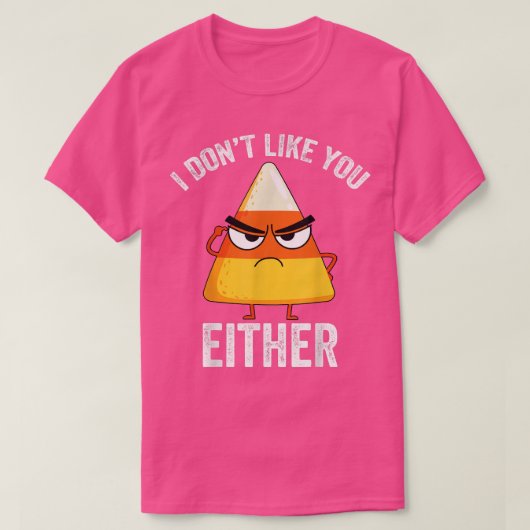 面白いハロウィン怒キャンディーコーン、私はあなたを好きではない Tシャツ (デザイン正面)