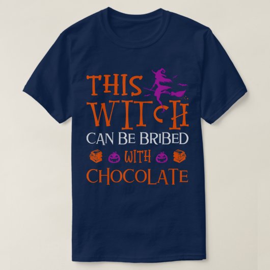 面白いハロウィーンこの魔女はチョックで買収することができる Tシャツ (デザイン正面)