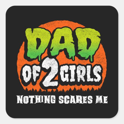 面白いハロウィーン何も怖い2女の子のパパ スクエアシール (正面)