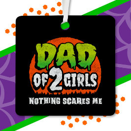 面白いハロウィーン何も怖い2女の子のパパ メタルオーナメント