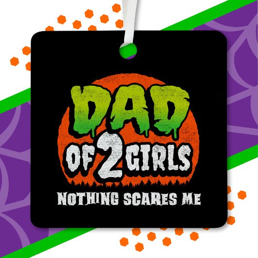 面白いハロウィーン何も怖い2女の子のパパ メタルオーナメント