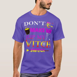 面白いハロウィーン2022私は私の魔女Sをフリップさせない Tシャツ