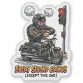 面白いバイクステッカー - 赤信号では毎秒が大切 シール (正面)