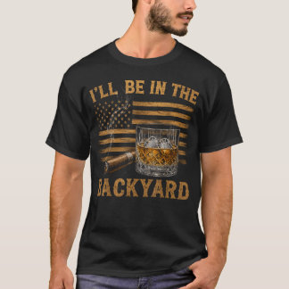 面白いバーボンシガー愛好家のためのバックヤードTシャツ Tシャツ