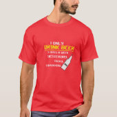 面白いビール好きのためのドリンクTシャツ Tシャツ (正面)