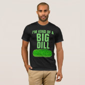 面白いピクルスTシャツ 私は結構大きな存在 Tシャツ (正面フル)