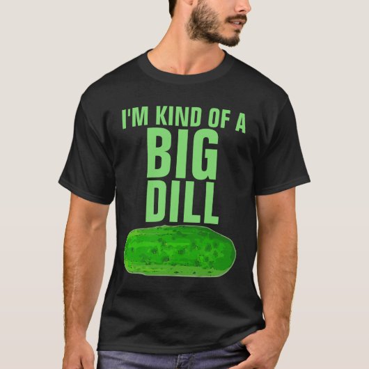 面白いピクルスTシャツ 私は結構大きな存在 Tシャツ (正面)
