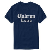 面白いフレーズ カブロン エクストラ Tシャツ