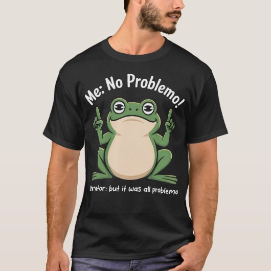面白いフrogおれ問題なし ナレーターだが全てだった tシャツ (正面)