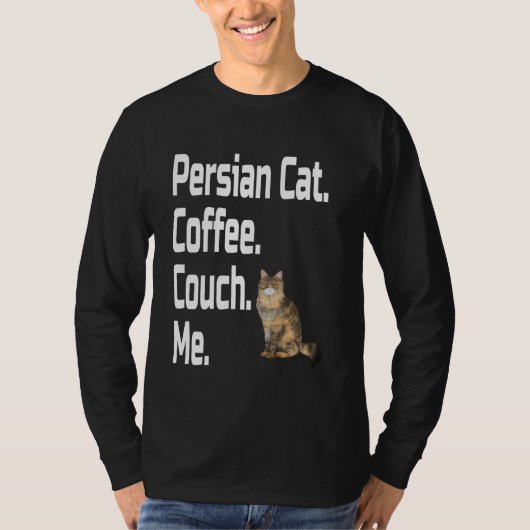 面白いペルシャ猫コーヒーカウチ私愛してる母さんお父さんグラ Tシャツ (正面)