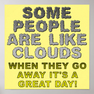 面白いポスターサイン 人々は雲のようなもの ポスター
