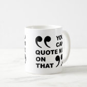 面白いマグカップの名言 コーヒーマグカップ (正面右)