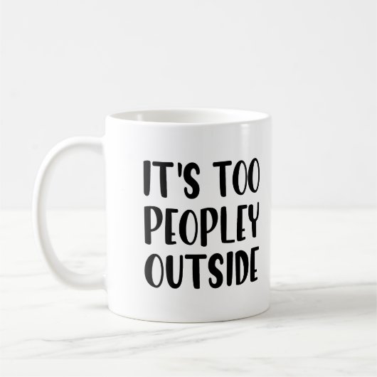 面白いマグカップ - 外は人が多すぎる コーヒーマグカップ (左)