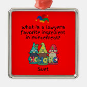 面白いミンセミート弁護士のジョーク メタルオーナメント (正面)
