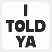 面白いミーム 皮肉なユーモア スクエアシール (正面)