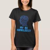 面白いミーム AI が処理 人工ロボットユーモア Tシャツ (正面)