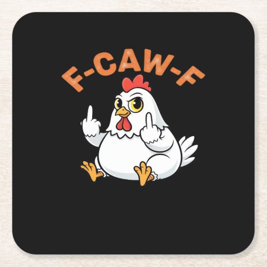面白いミーム F-Caw-F ニワトリ スクエアペーパーコースター (正面)