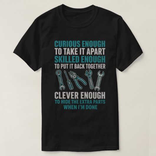面白いメカニックの名言 Tシャツ (デザイン正面)