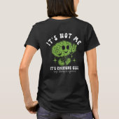 面白いメンタルヘルスケアの名言と脳のグラフィック Tシャツ (裏面)