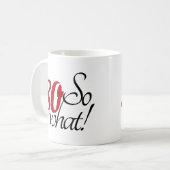 面白いモダン80 So what 80歳の誕生日 コーヒーマグカップ (正面左)