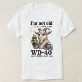 面白いヤギのメカニック ユーモア 私は年寄りじゃない Tシャツ