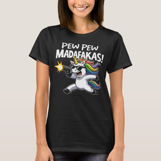 面白いユニコーンPew Pew Madafakas Tシャツ (正面)