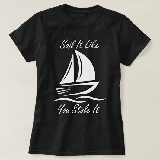 面白いヨットスローガン Tシャツ (デザイン正面)