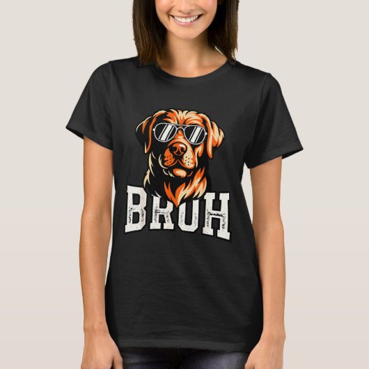 面白いラブラドール・レトリーバーのBruh犬ミーム Tシャツ (正面)