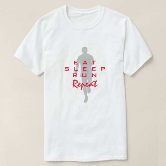 面白いランニング スポーツTシャツ Eat Sleep Run Repeat Tシャツ (デザイン正面)