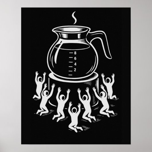 面白いレトロコーヒー - コーヒーを崇拝する ポスター (正面)