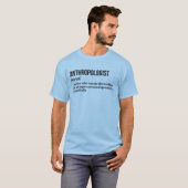 面白い人類学の学生の定義Tシャツ Tシャツ (正面フル)